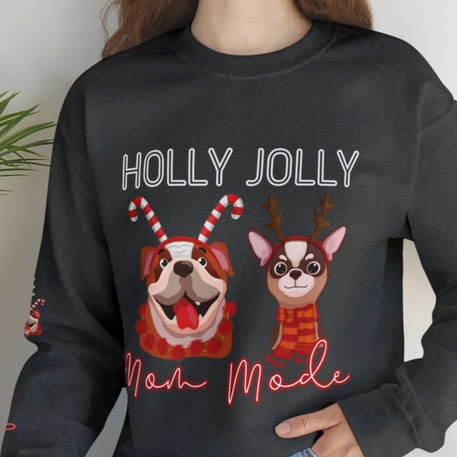 Holly Jolly Mom Mode Women's Sweatshirt: Festive Dogs & Arm Sleeve Detail