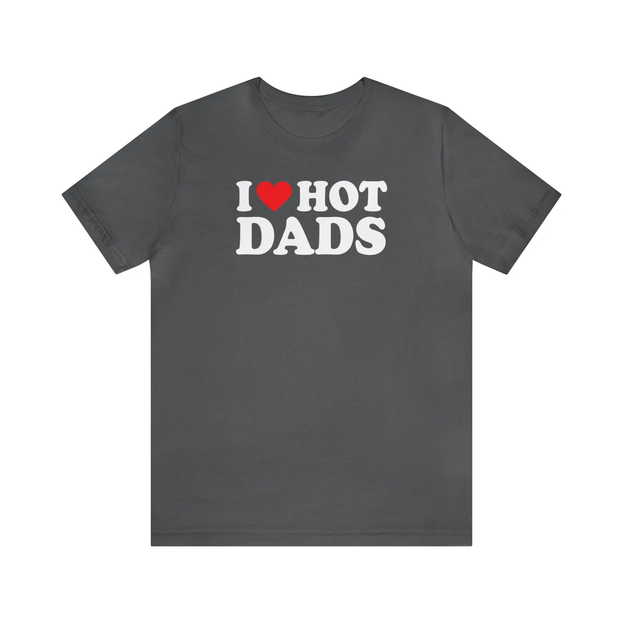 I Love Hot Dads