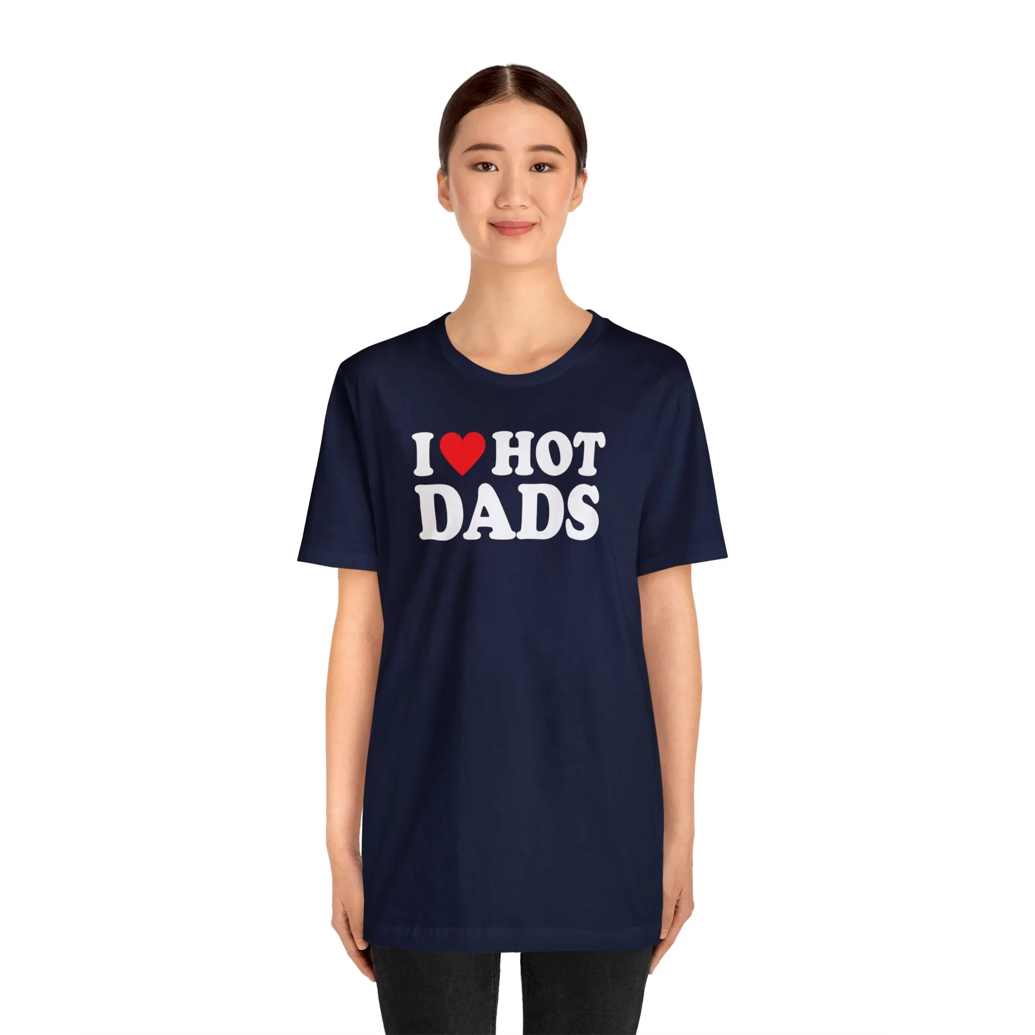 I Love Hot Dads