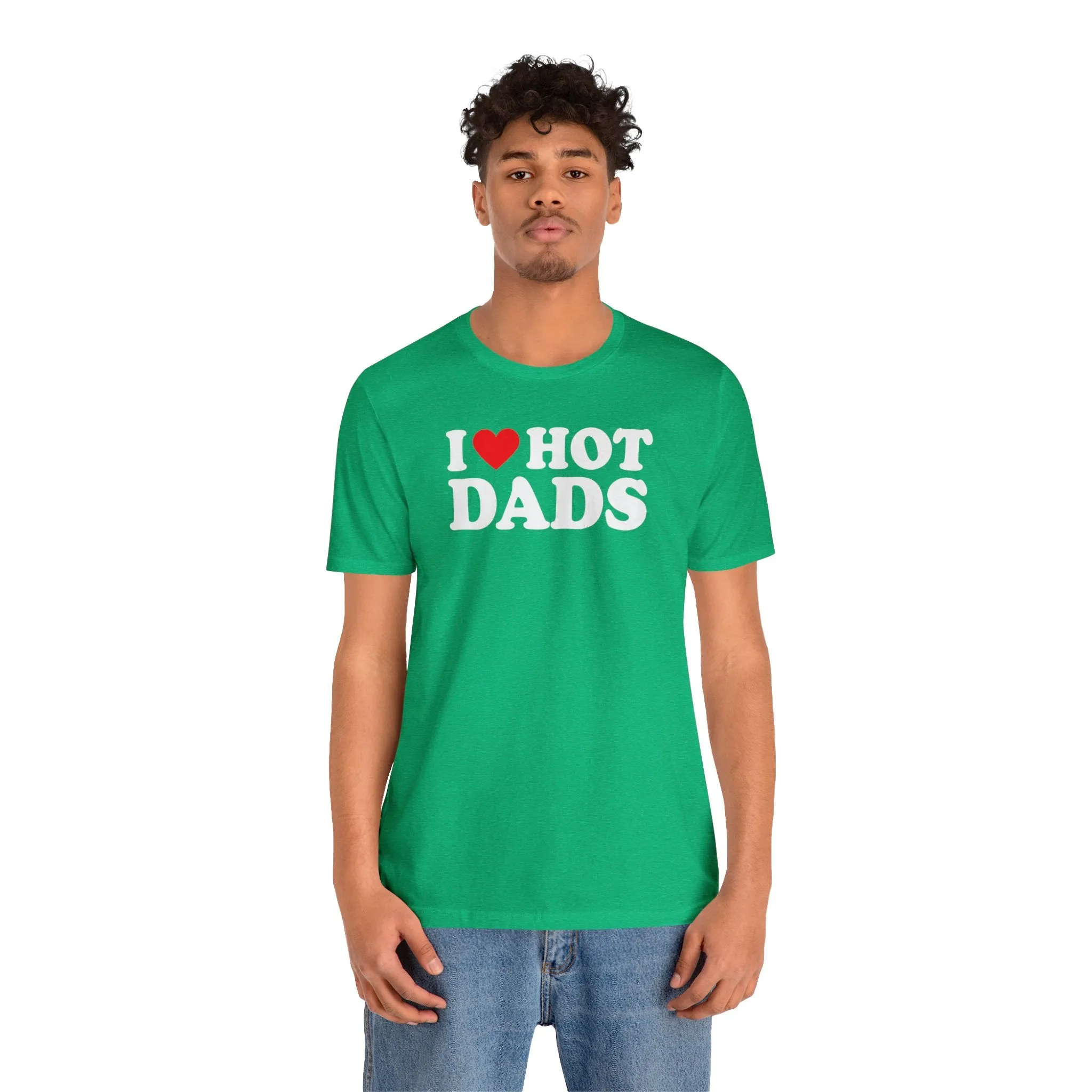 I Love Hot Dads