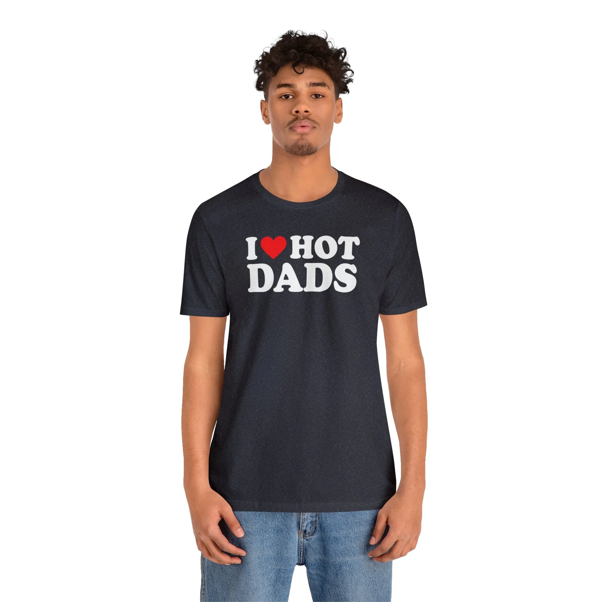 I Love Hot Dads